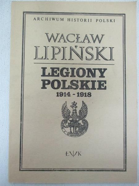 Legiony polskie 1914-1918