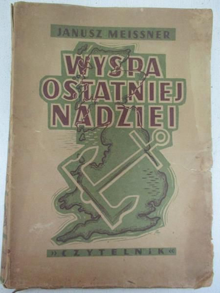 Wyspa ostatniej nadziei 1947r.