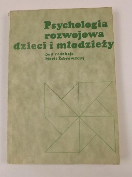 Psychologia rozwojowa dzieci i młodzieży Tom I