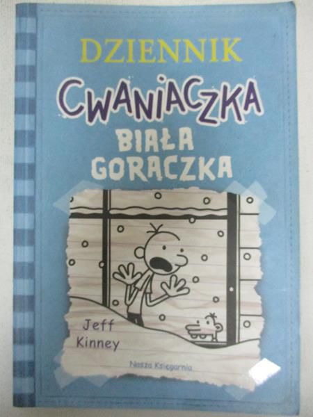 Kinney Jeff - Dziennik cwaniaczka. Biała gorączka