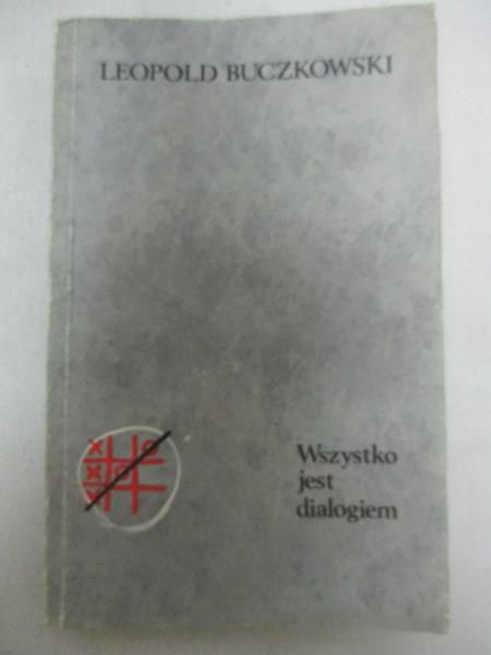 Wszystko jest dialogiem