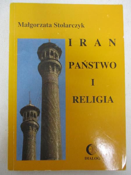 Iran. Państwo i religia