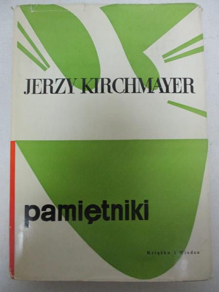 Kirchmayer Jerzy - Pamiętniki