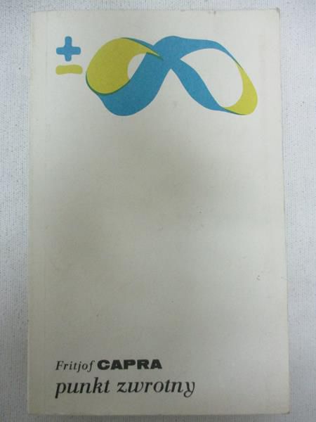 Capra Fritjof - Punkt zwrotny