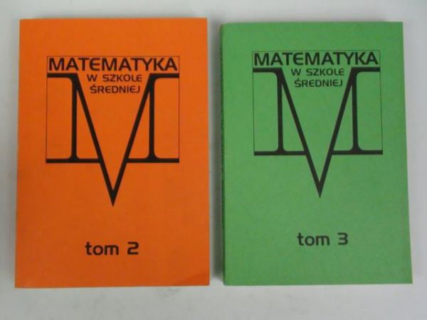 Matematyka w szkole średniej Tom 23