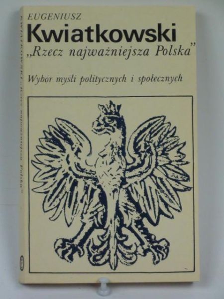 "Rzecz najważniejsza Polska"