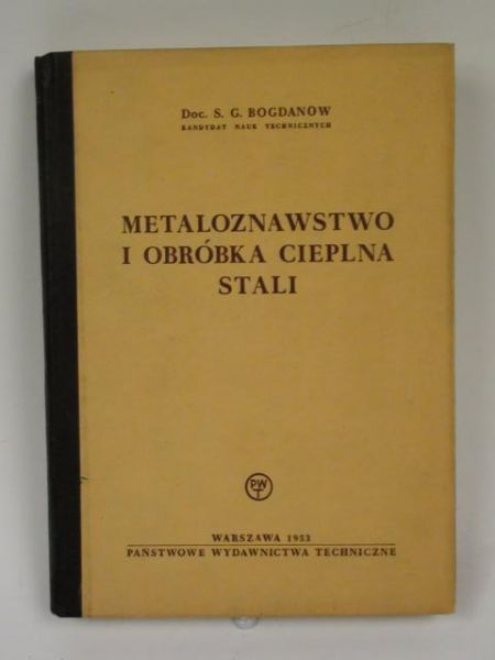 Metaloznawstwo i obróbka cieplna stali