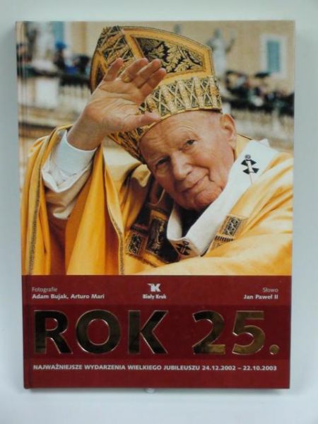 Rok 25. Fotokronika