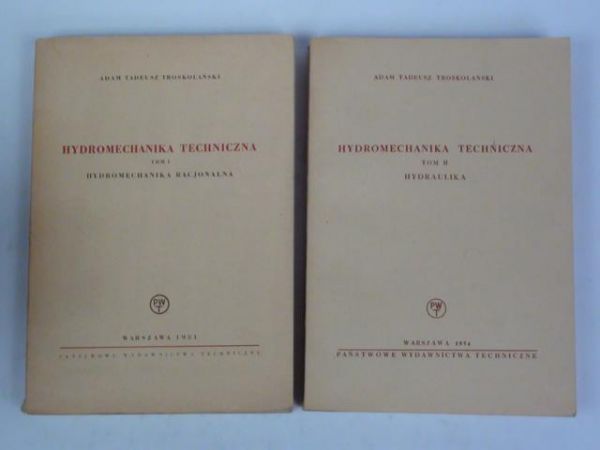 Hydromechanika techniczna, t. I-II