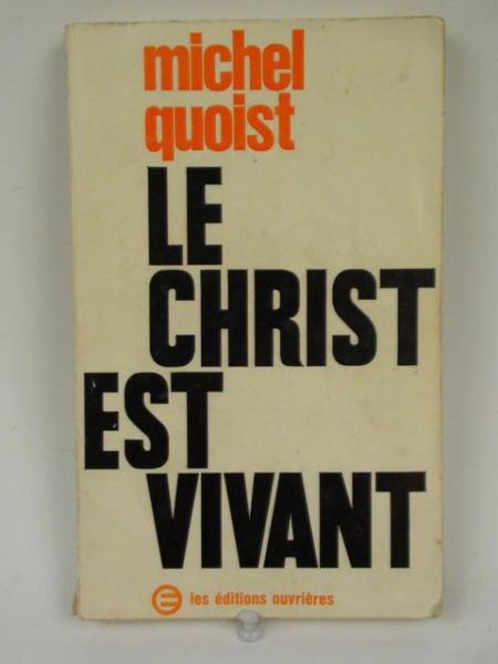 Le Christ et vivant