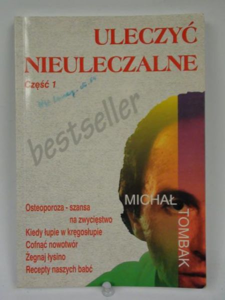 Uleczyć nieuleczalne Część 1