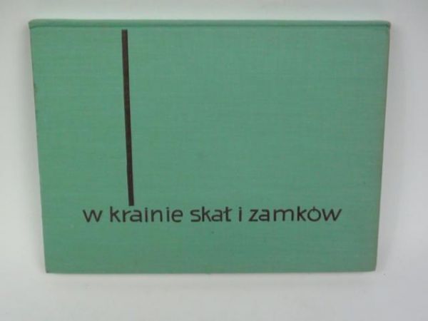 W krainie skał i zamków