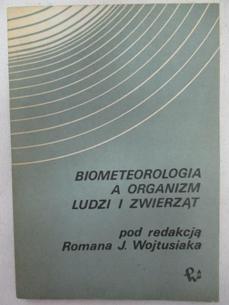 Biometeorologia a organizm ludzi i zwierząt