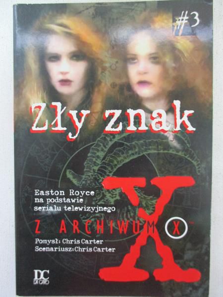 Zły znak. Z archiwum X