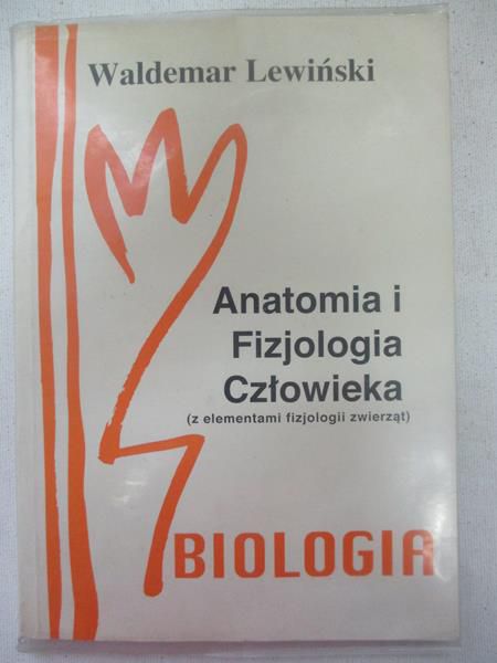 Lewiński Waldemar - Anatomia i fizjologia człowieka