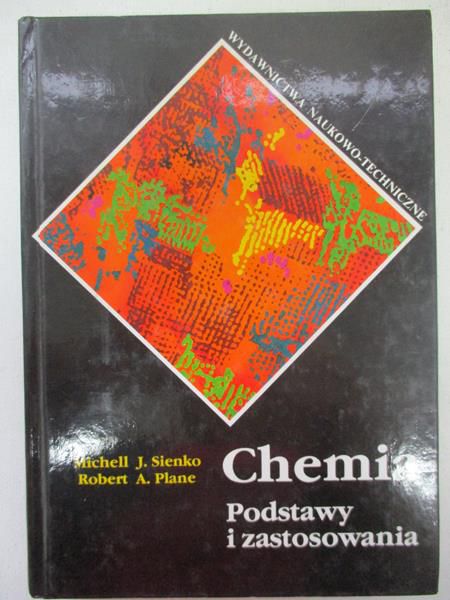 Chemia. Podstawy i zastosowania