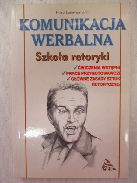 Komunikacja werbalna. Szkoła retoryki