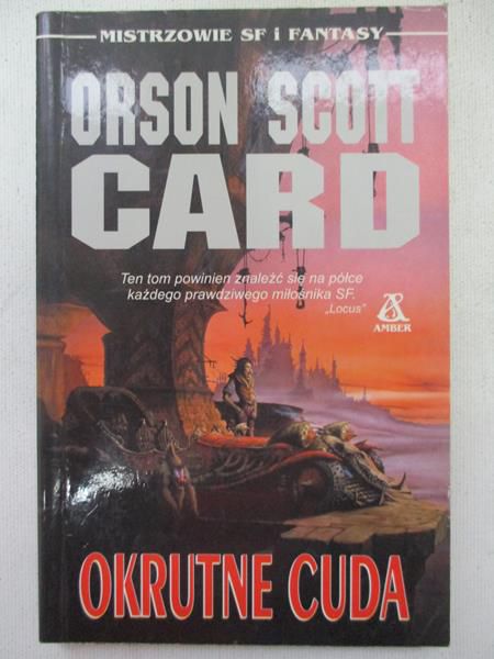 Card Orson Scott - Okrutne cuda