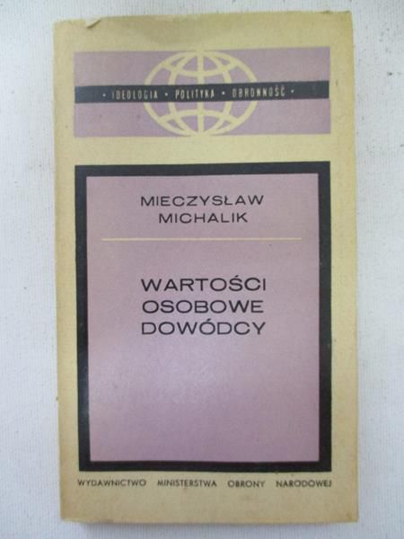Michalik Mieczysław - Wartości osobowe dowódcy