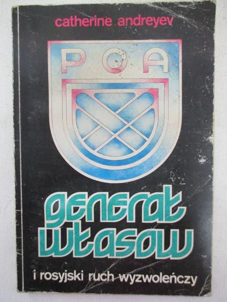 Generał Własow i rosyjski ruch wyzwoleńczy