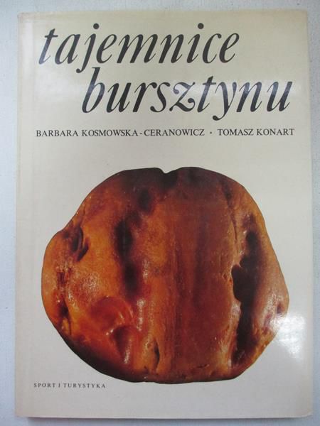 Kosmowska-Ceranowicz Barbara - Tajemnice bursztynu