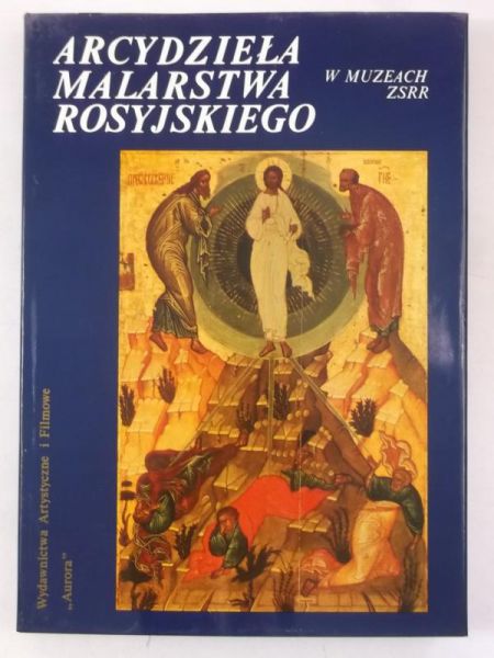 Arcydzieła malarstwa rosyjskiego