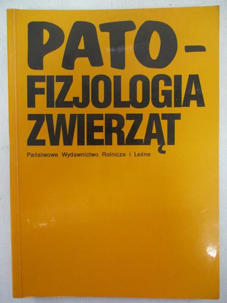 Fitko Remigiusz (red.) - Patofizjologia zwierząt