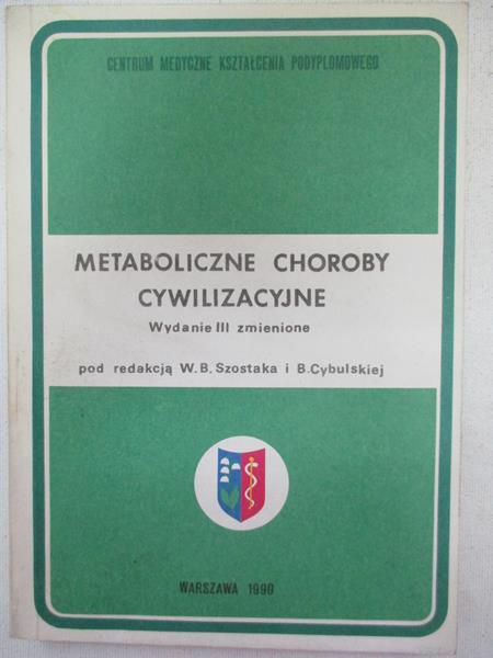 Metaboliczne choroby cywilizacyjne