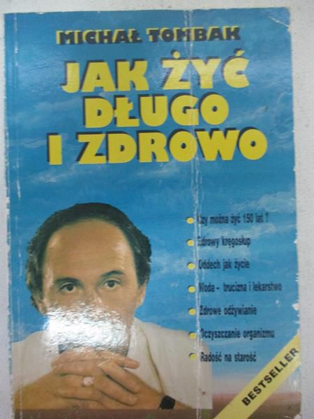 Jak żyć długo i zdrowo