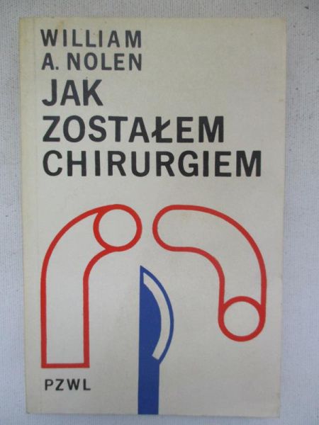 Jak zostałem chirurgiem