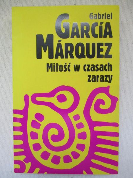Gabriel Garcia Marquez - Miłość w czasach zarazy