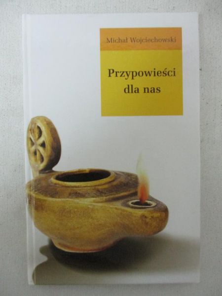 Przypowieści dla nas