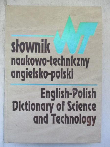 Słownik naukowo-techniczny angielsko-polski