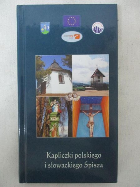 Kapliczki polskiego i słowackiego Spisza