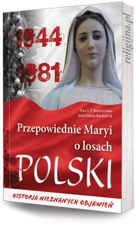 Przepowiednie Maryi o losach Polski