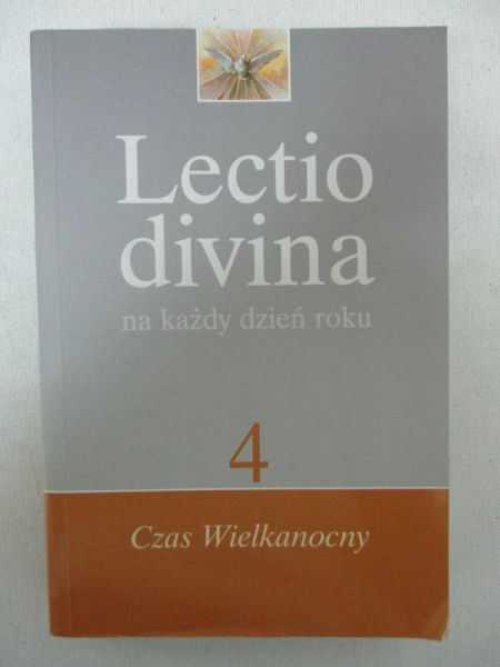 Lectio Divina na każdy dzień roku, t. 4: Czas Wielkanocy