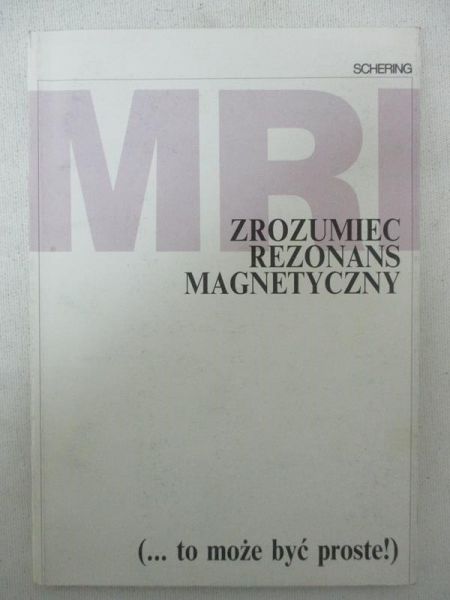 Zrozumieć rezonans magnetyczny