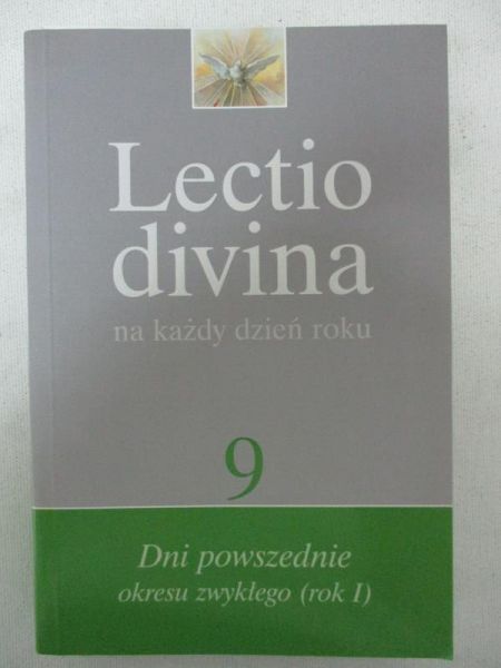 Lectio Divina na każdy dzień roku, t. 9: Dni powszednie okresu zwykłego (rok I)