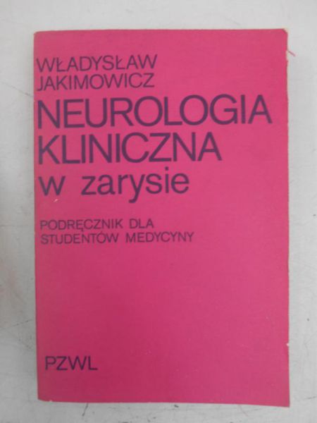 Neurologia kliniczna w zarysie