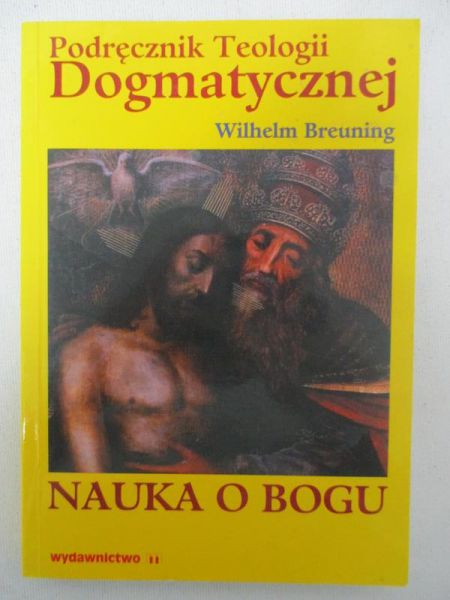 Breuning Wilhelm - Nauka o Bogu