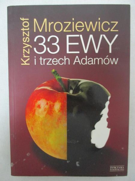 33 Ewy (i trzech Adamów)