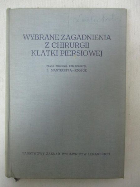 L .(red.) - Wybrane zagadnienia z chirurgii klatki piersiowej