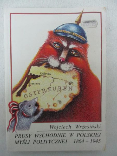 Prusy Wschodnie w Polskiej myśli politycznej 1864-1945