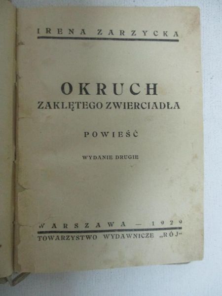 Okruch zaklętego zwierciadła, 1929 r.