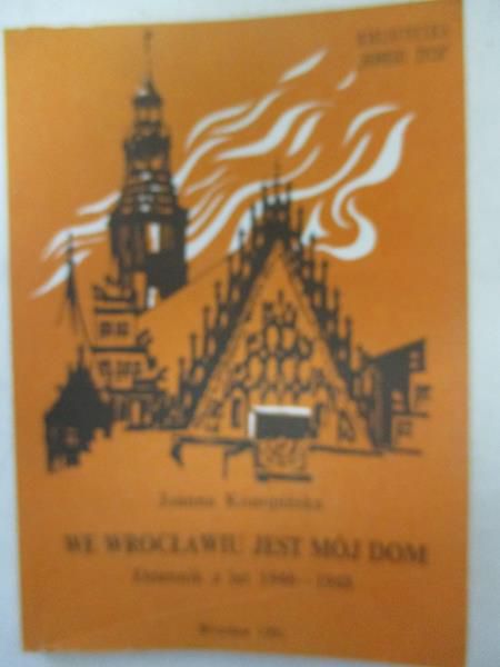 We Wrocławiu jest mój dom