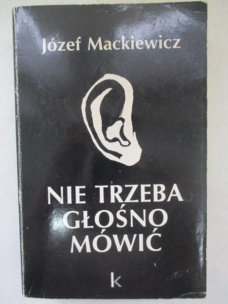 Nie trzeba głośno mówić