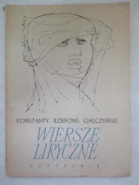 Gałczński Ildefons Konstanty - Wiersze liryczne