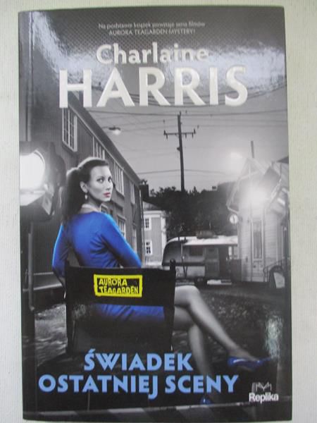 Harris Charlaine - Świadek ostatniej sceny