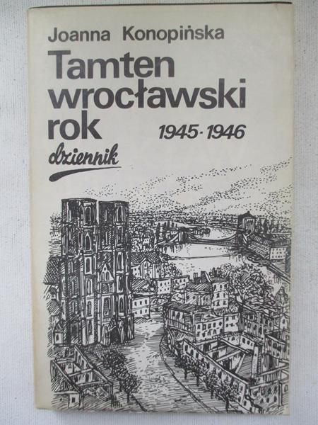 Tamten wrocławski rok 1945-1946