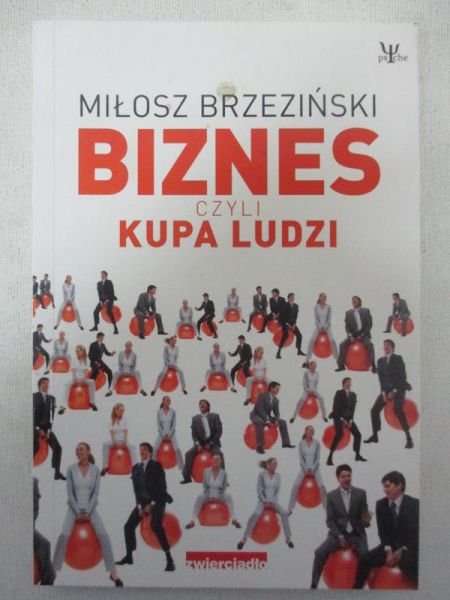 Biznes czyli kupa ludzi, autograf